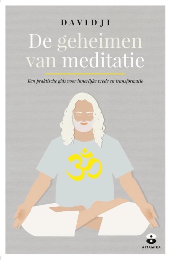 De geheimen van meditatie - Davidji
